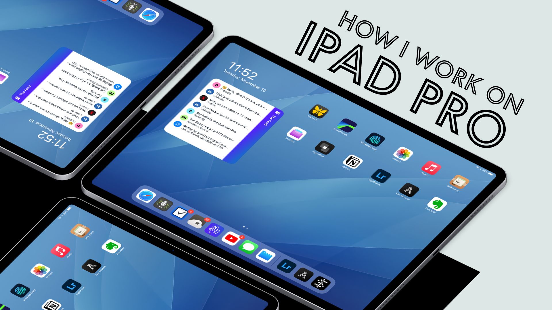 How I get all my work done on an iPad Pro