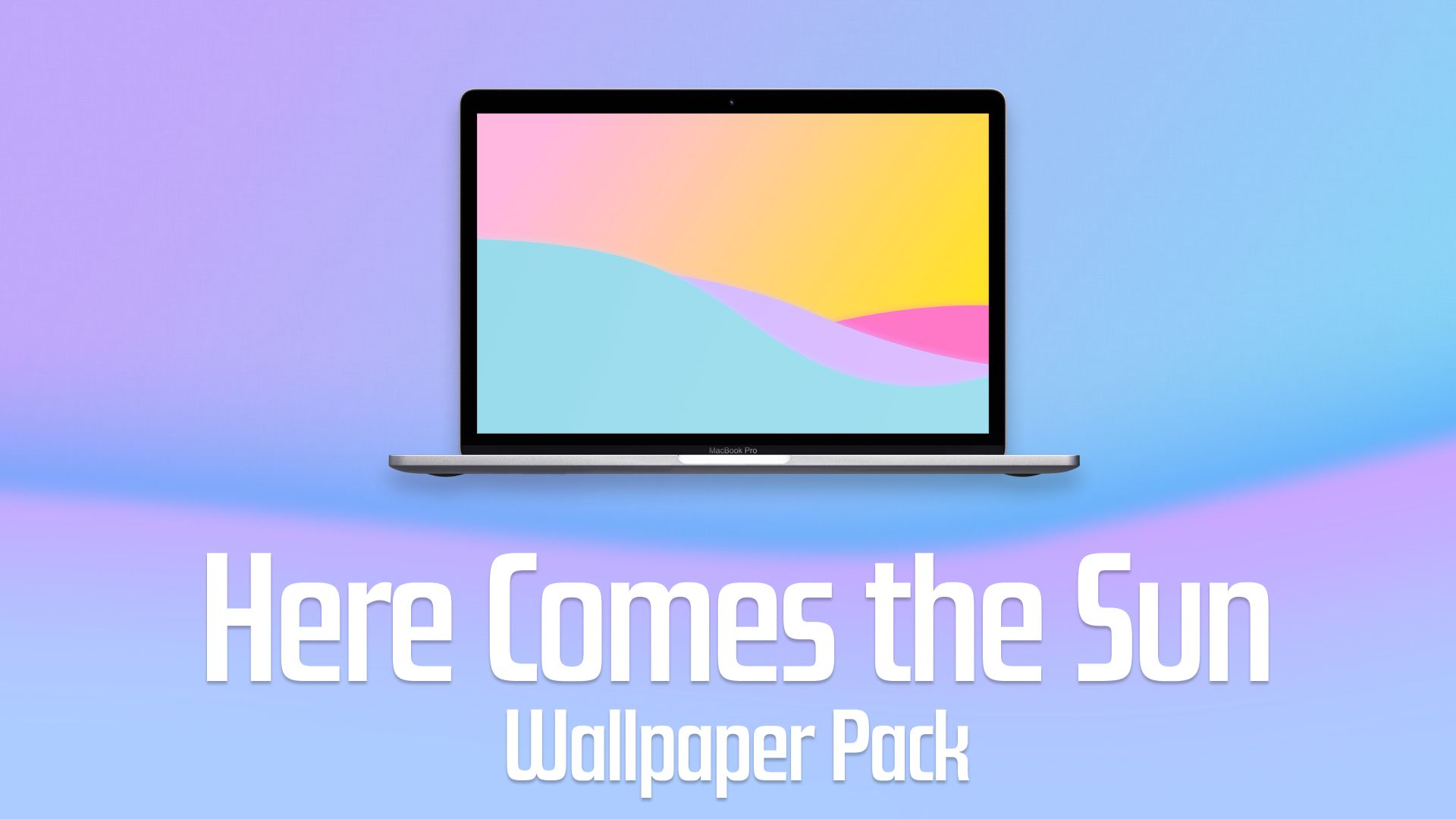 My "Here Comes the Sun" Wallpaper Pack