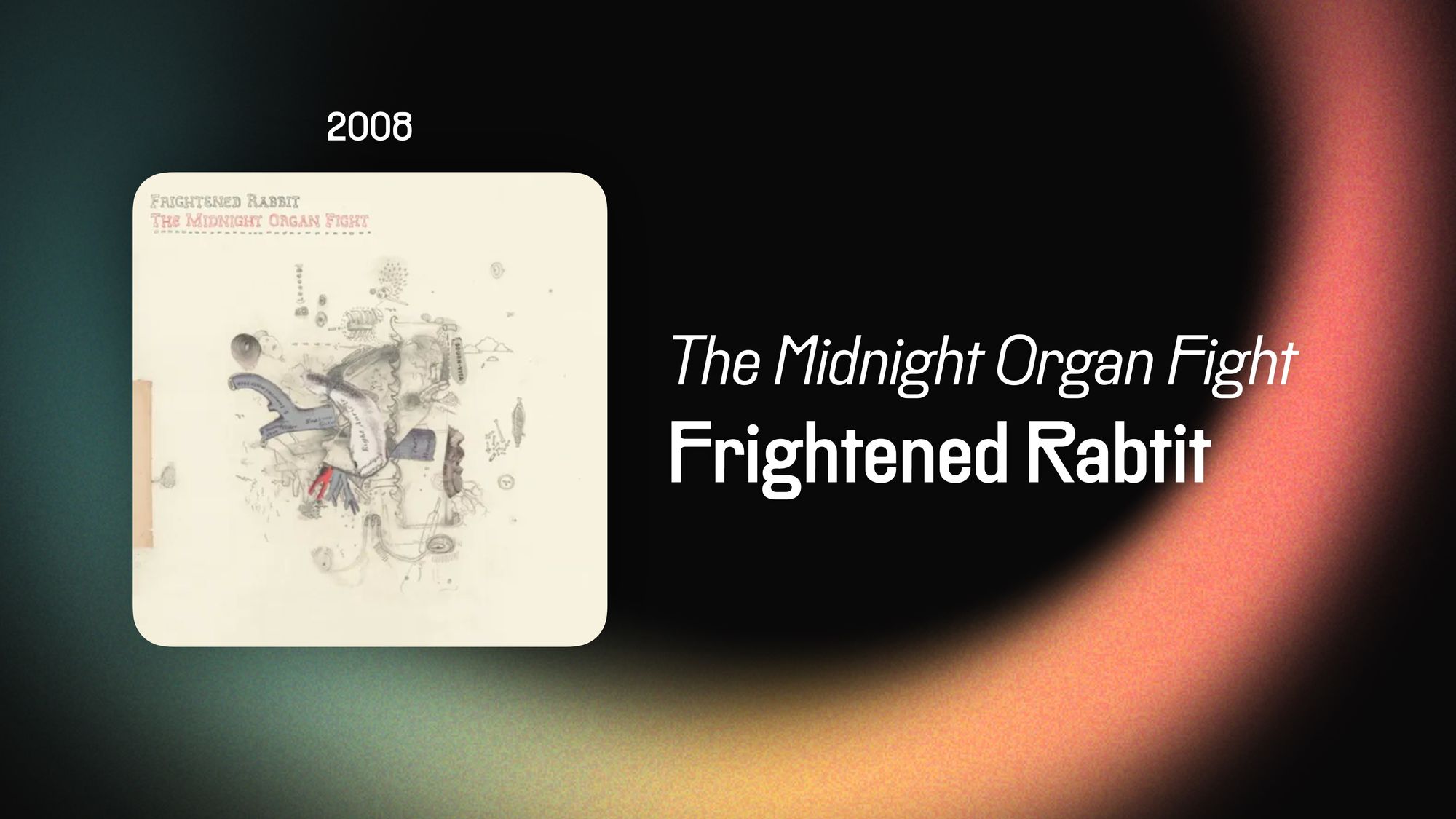 The Midnight Organ Fight (365 Albums)