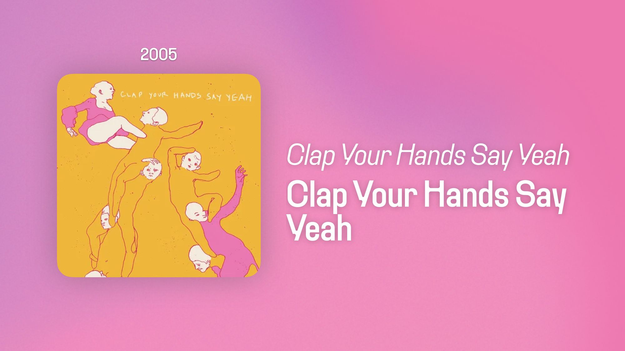 Clap Your Hands Say Yeah (365 Albums)