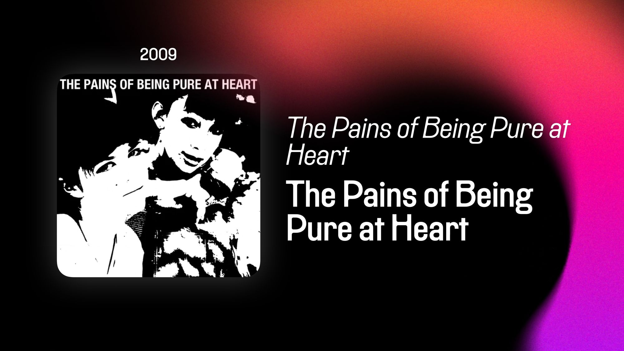 The Pains of Being Pure at Heart (365 Albums)