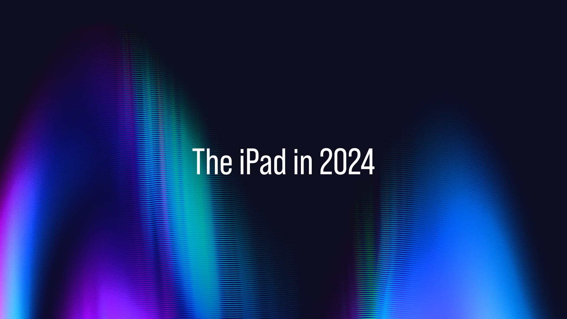 Apple’s 2024 report card: iPad