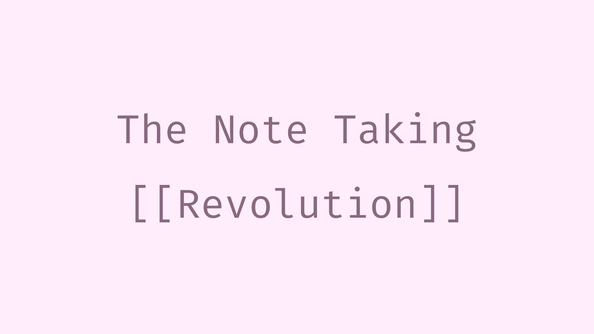 We’re Living Through a Revolution in Note Taking