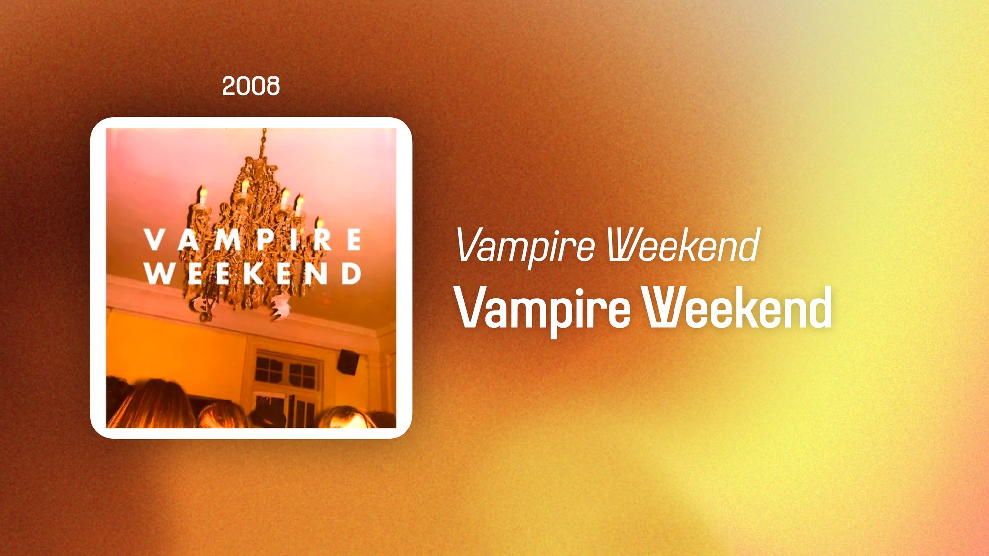 Vampire Weekend (365 Albums)