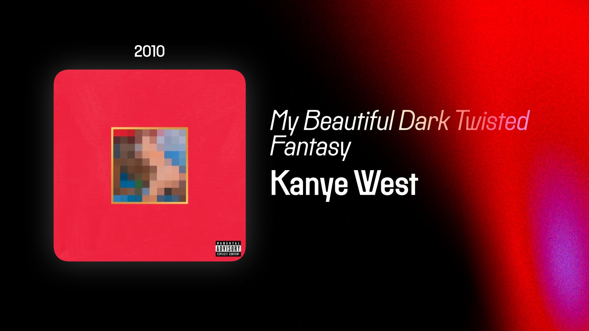 My Beautiful Dark Twisted Fantasy (365 Albums)