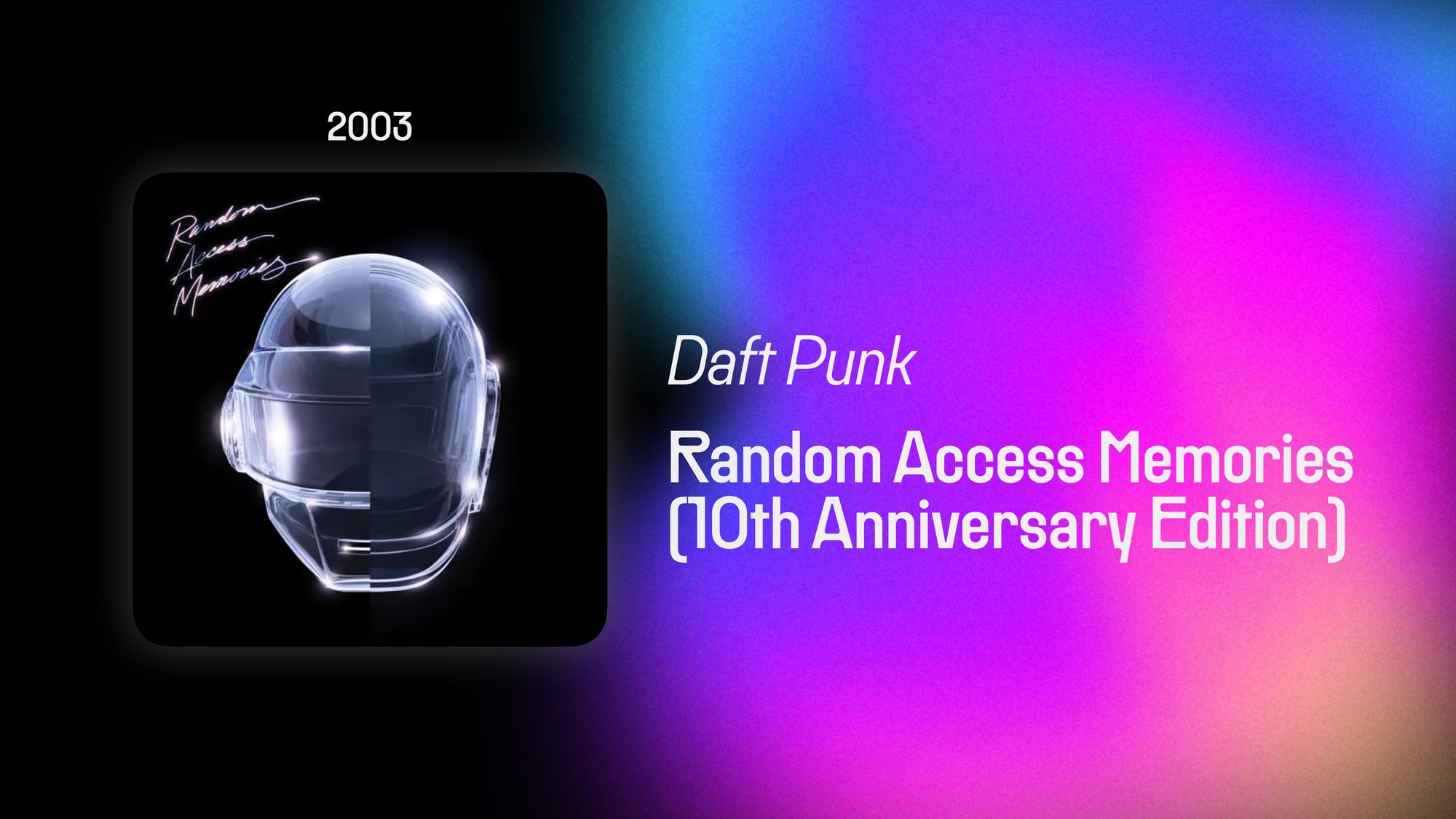 Random Access Memories (10th anniversary edition) (365 Albums)
