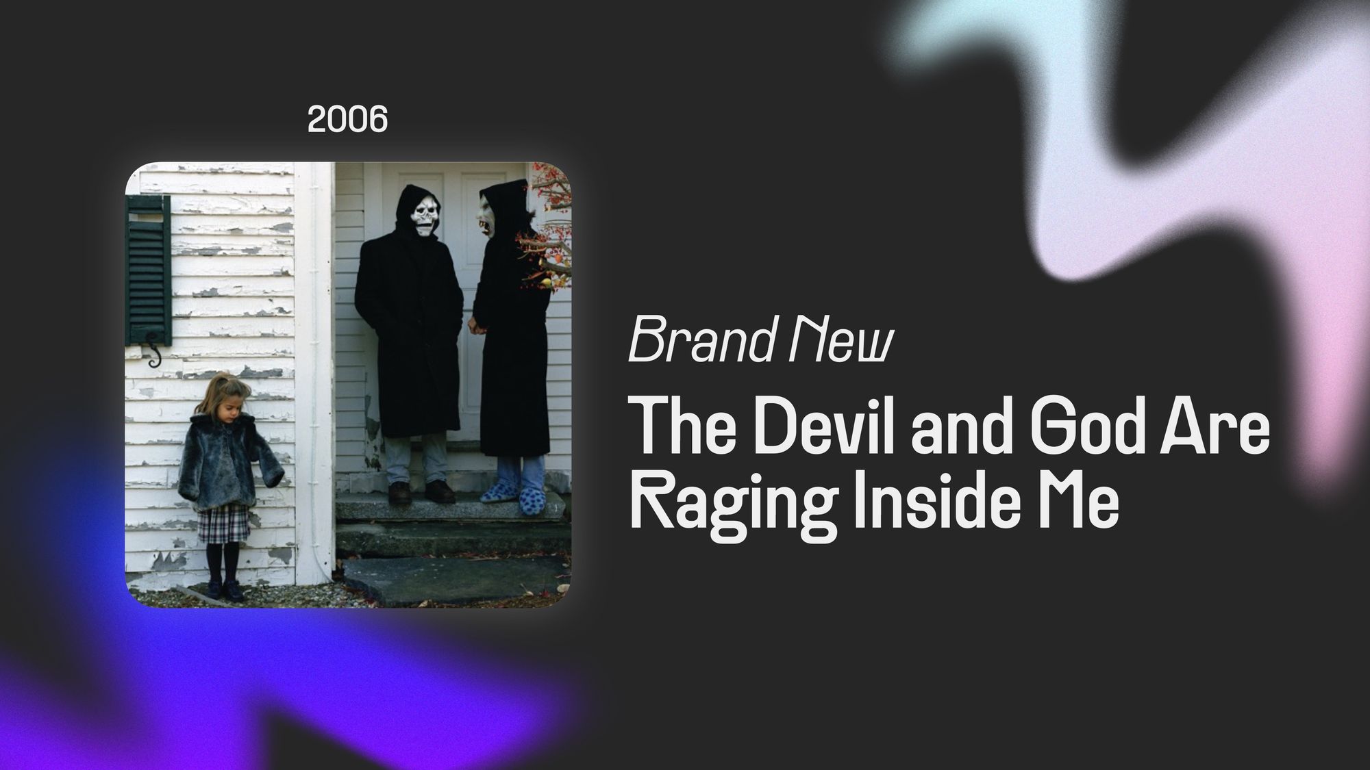 The Devil and God are Raging Inside Me (365 Albums)