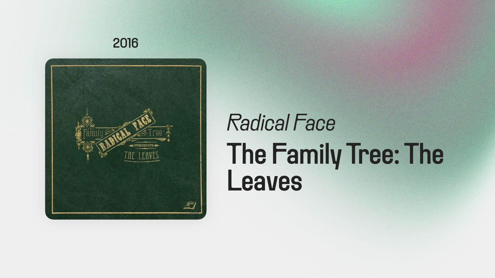 The Family Tree: The Leaves (365 Albums)