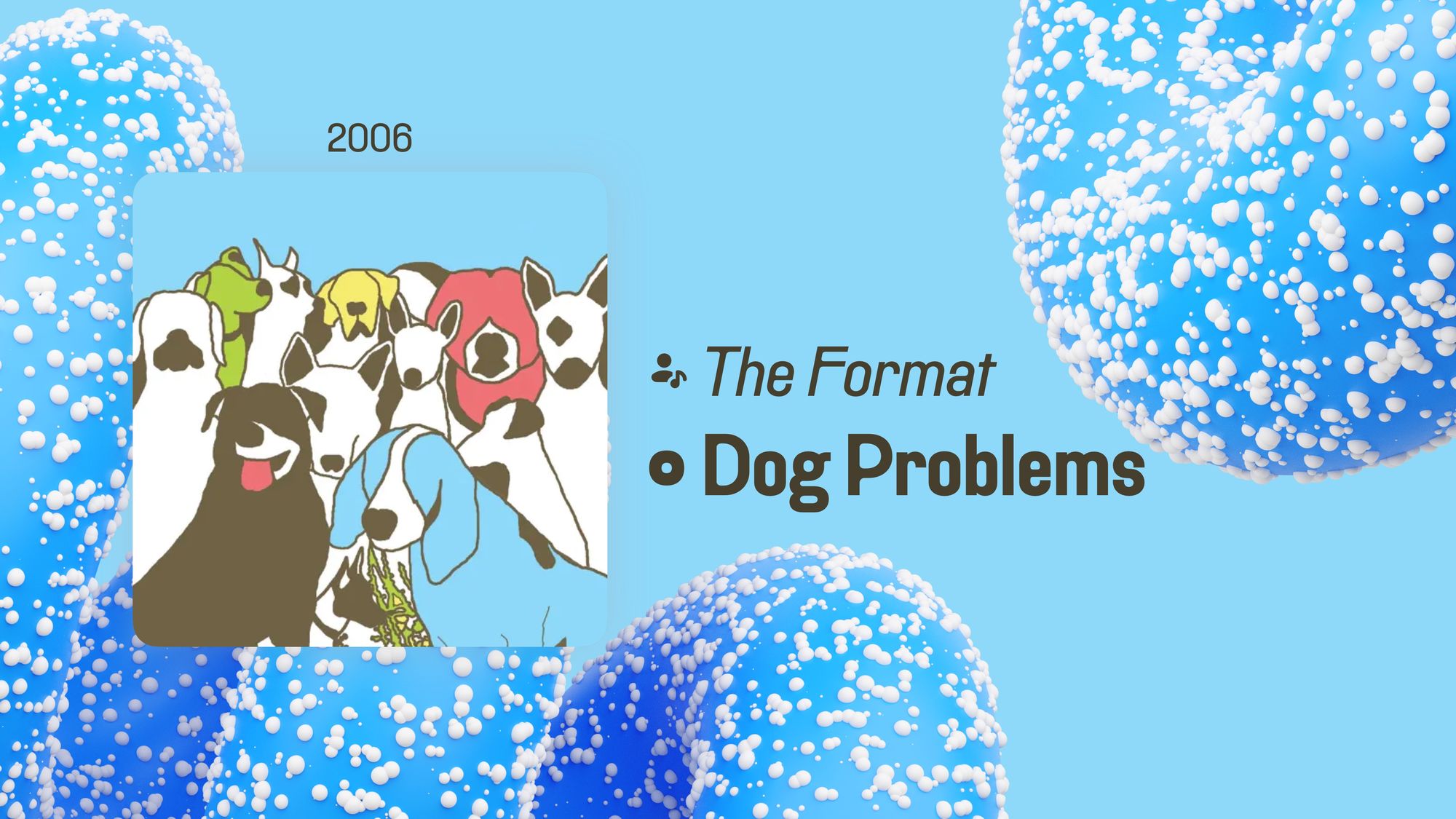 Dog Problems (365 Albums)