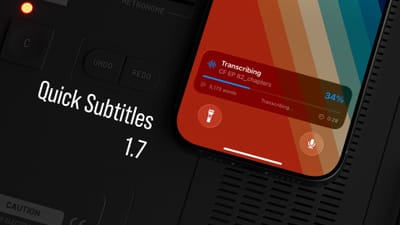 Quick Subtitles, now with live activities