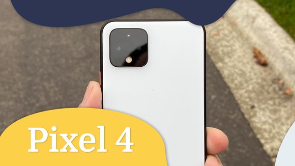 Google Pixel 4: The BirchTree Review