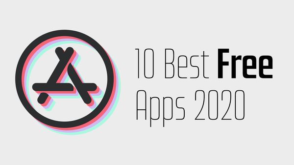 My 10 Favorite Free Apps and Services of 2020