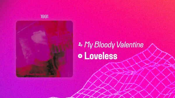 Loveless (365 Albums)