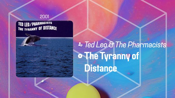 The Tyranny of Distance (365 Albums)