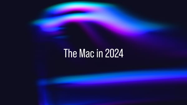 Apple’s 2024 report card: the Mac 💻