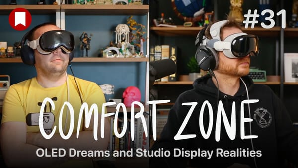 Comfort Zone: OLED Dreams and Studio Display Realities